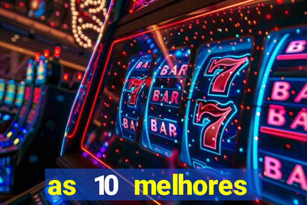 as 10 melhores plataformas de jogos